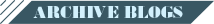 Archive Blogs